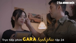 Gara hạnh phúc tập 24: Khải vuốt tóc Sơn Ca