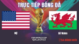 Nhận định, trực tiếp bóng đá Mỹ vs Xứ Wales trên VTV3, VTV Cần Thơ ngày 22/11