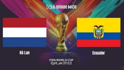 Trực tiếp Hà Lan vs Ecuador trên VTV Cần Thơ, VTV2 tại World Cup 2022 ngày 25/11