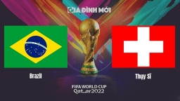 Trực tiếp Brazil vs Thụy Sĩ trên VTV Cần Thơ, VTV2 tại World Cup 2022 ngày 28/11