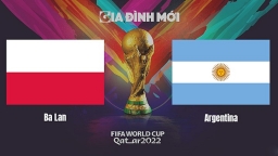 Trực tiếp Ba Lan vs Argentina trên VTV3, VTV Cần Thơ tại World Cup 2022 hôm nay 1/12