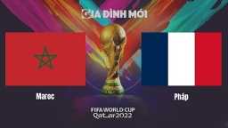 Nhận định bóng đá Pháp vs Maroc tại Bán kết World Cup 2022 ngày 15/12