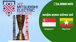 Nhận định Singapore vs Myanmar tại AFF Cup 2022 ngày 24/12