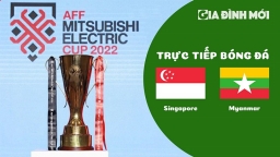 Trực tiếp Singapore vs Myanmar trên VTV5 giải AFF Cup 2022 hôm nay 24/12