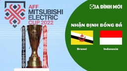 Nhận định Brunei vs Indonesia tại AFF Cup 2022 hôm nay 26/12