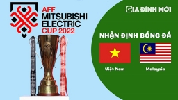 Nhận định Việt Nam vs Malaysia tại AFF Cup 2022 hôm nay 27/12