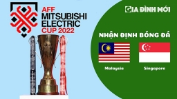 Nhận định Malaysia vs Singapore tại AFF Cup 2022 hôm nay 3/1