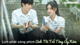 Lịch phát sóng phim Anh Tới Trễ Từng Ấy Năm trên Mango TV