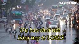 Dự báo thời tiết hôm nay 6/1: Cảnh báo mưa to