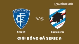 Nhận định Empoli vs Sampdoria giải Serie A ngày 17/1