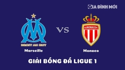 Nhận định Marseille vs Monaco giải Ligue 1 ngày 29/1/2023