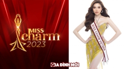 Bán kết Miss Charm 2023 diễn ra lúc nào, mấy giờ, xem ở đâu?