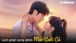 Lịch phát sóng phim Mèo Cưỡi Cá trên iQIYI