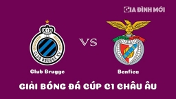 Nhận định Club Brugge vs Benfica giải Cúp C1 Châu Âu ngày 16/2/2023