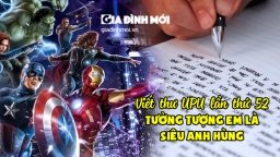 Bài mẫu viết thư UPU 52 năm 2023: Tưởng tượng em là siêu anh hùng