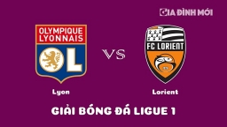 Nhận định Lyon vs Lorient giải Ligue 1 ngày 5/3/2023