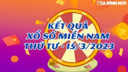 Xổ số miền Nam ngày 15/3/2023 - kết quả XSMN ngày 15/3 - sổ xố miền Nam thứ Tư 15/3