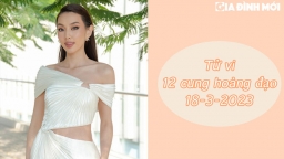 Tử vi 12 cung hoàng đạo ngày 18/3: Cung Cự giải luôn cảm thấy bất an