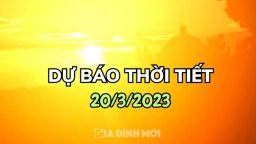 Dự báo thời tiết ngày mai 20/3/2023: Nắng nóng trên 30 độ C