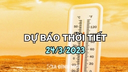 Dự báo thời tiết ngày 24/3: Cả nước nắng nóng mạnh