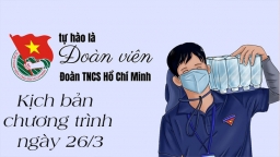 Kịch bản chương trình 26/3 chi tiết, đầy đủ nhất