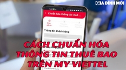 Cách chuẩn hóa thông tin thuê bao Viettel