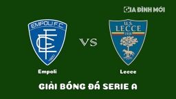 Nhận định Empoli vs Lecce giải Serie A ngày 3/4/2023