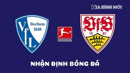 Nhận định Bochum vs Stuttgart giải Bundesliga hôm nay 9/4/2023