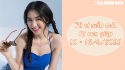 Tử vi 12 cung hoàng đạo tuần mới từ 10 - 16/4/2023: Song tử áp lực cuộc sống liên tiếp kéo đến