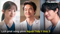 Lịch phát sóng phim Người Thầy Y Đức 3 (Dr. Romantic 3)