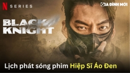 Lịch phát sóng phim Hiệp Sĩ Áo Đen trên Netflix