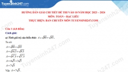 Đề thi môn Toán vào lớp 10 Bạc Liêu năm 2023 có đáp án gợi ý