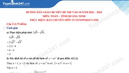 Gợi ý đáp án môn Toán vào lớp 10 Quảng Ninh năm 2023 nóng nhất