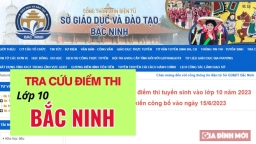 Tra cứu điểm thi vào lớp 10 Bắc Ninh 2023 nhanh nhất, chính xác nhất