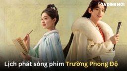 Lịch phát sóng phim Trường Phong Độ trên iQIYI