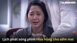 Lịch phát sóng phim Hoa hồng cho sớm mai trên THVL1