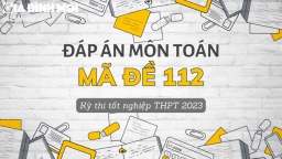 Đáp án môn Toán mã đề 112 tốt nghiệp THPT 2023