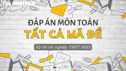 Đề thi môn Toán tốt nghiệp THPT quốc gia 2023 tất cả mã đề đầy đủ nhất