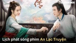 Lịch phát sóng phim An Lạc Truyện trên Youku