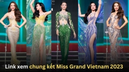 Link xem trực tiếp chung kết Miss Grand Vietnam 2023 ngày 27/8