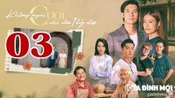 Không ngại cưới chỉ cần 1 lý do tập 3 trực tiếp VTV3 ngày 28/9