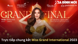 Chung kết Miss Grand International 2023 trực tiếp lúc mấy giờ, kênh nào?