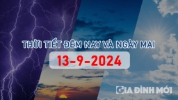 Dự báo thời tiết đêm nay và ngày mai 13/9/2024