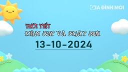 Dự báo thời tiết ngày mai 13/10/2024 trên biển và đất liền