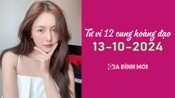 Xem tử vi hàng ngày 12 cung hoàng đạo hôm nay 13/10/2024