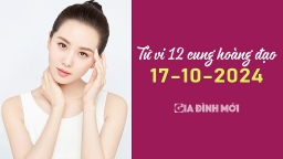 Tử vi 12 cung hoàng đạo ngày 17/10/2024: Quá khứ không vui khiến Sư Tử buồn phiền