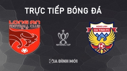 Trực tiếp Long An vs Hà Tĩnh giải cúp Quốc gia 2024/25 hôm nay 20/10/2024