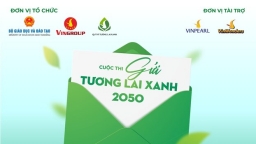 Phát động cuộc thi 'Gửi tương lai Xanh 2050' - Lan tỏa thông điệp Xanh cho thế hệ tương lai