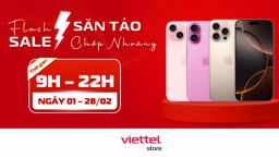 Flash Sale giảm giá sốc cho tín đồ iPhone tại Viettel Store!