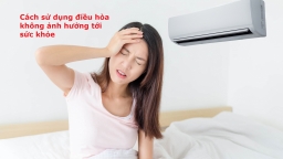 Trời nắng nóng đỉnh điểm, sử dụng điều hòa phải nhớ những điều này để không gây hại sức khỏe